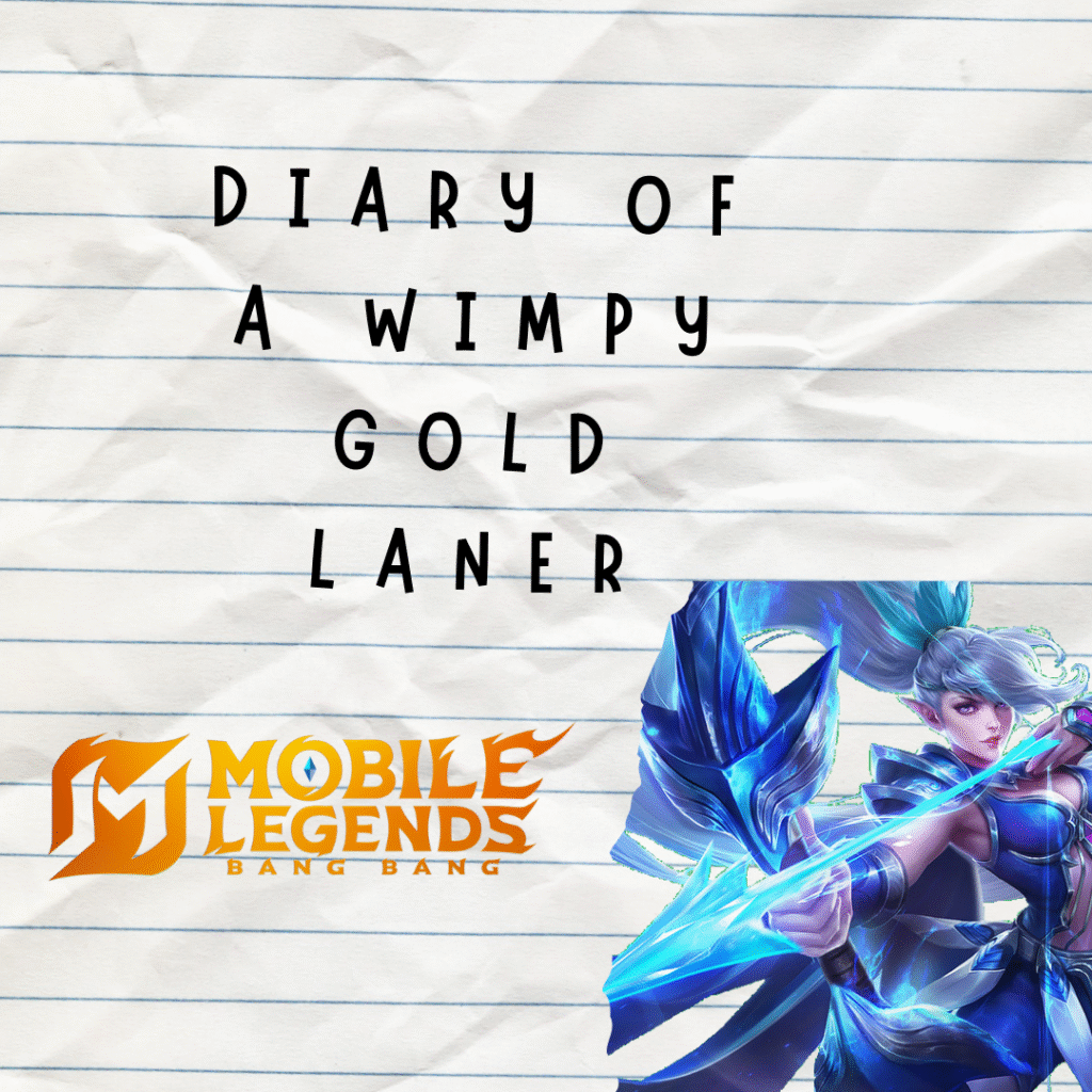 How to play gold lane in mobile legends Diary of a wimpy gold laner
